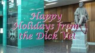 Happy Holidays from the Dick Vet!