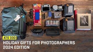 Approaching The Scene 330: Holiday Gift Guide for Photographers 2024