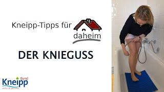 Der Knieguss | Kneipp-Tipps für daheim Teil 5