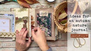 Ideas for an Autumn Nature Journal | Journal With Me Ep 49