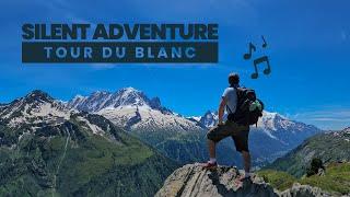 Hiking the Legendary Tour du Blanc