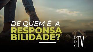 Doc TV Unesp | De quem é a responsabilidade?  #tvunesp