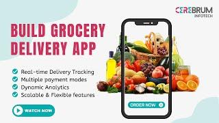 Create Your Grocery Delivery App | Grocery Delivery App Development | CereKart