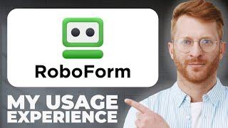 RoboForm Password Manager Review - Usage Experience