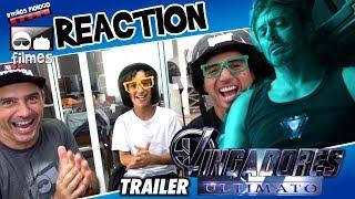  Vingadores Guerra Infinita Ultimato - Reaction Trailer - Irmãos Piologo Filmes