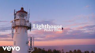 Peder Elias - Lighthouse (Official Music Video)