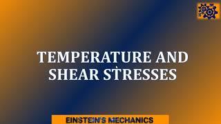 Ep 7 Temperature And Shear Stress