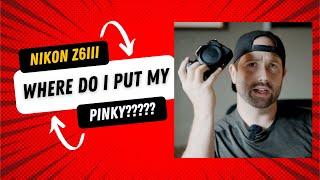 Where do you put your pinky on the z6iii???