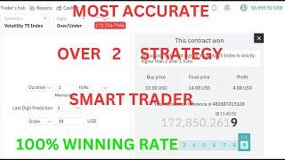 Deriv Manual Trading Over 2 Strategy Using smart Trader. 100% Profit