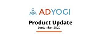 AdYogi Product Update - September 2020