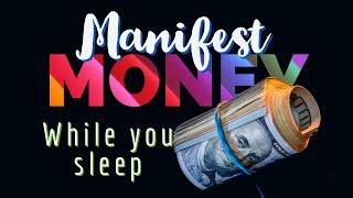 Abundance Sleep Meditation [Works Fast!]