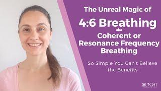 The Amazing Benefits of 4-6 Breathing - Coherent Breathing - Resonance Frequency Breathing