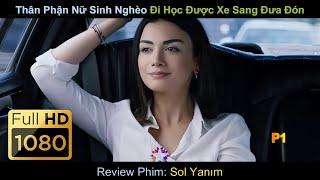 [Review Phim] Thân Phận Nữ Sinh Nghèo Đi Học Được Xe Sang Đưa Đón & Cái Kết