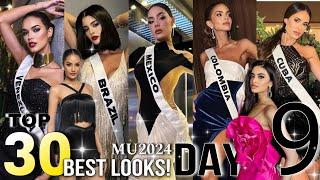 TOP 30*BEST LOOKS*DAY 9 #missuniverse 2024 | PATTIE SEPTEMBER