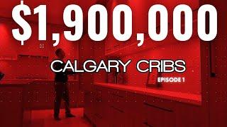 INSIDE A JAW DROPPING $1,900,000 MILLION DOLLAR HOME  Calgary Cribs - Episode_1