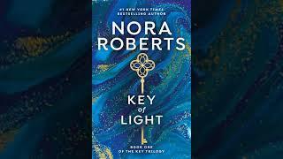 Nora Roberts - Key of Light Key Trilogy | Audiobook Mystery, Thriller & Suspense, Romance