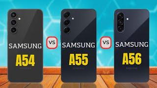 Samsung A54 vs Samsung A55 vs Samsung A56