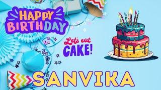 Happy Birthday Sanvika, Birthday of Sanvika, Best Birthday Wishes, hbd