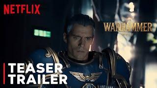 Warhammer 40K: Live Action Movie – Teaser Trailer (2025) – Netflix