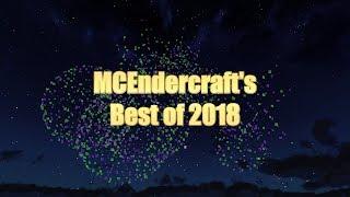 MCEndercraft's Best of 2018