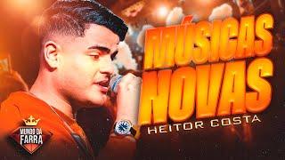 HEITOR COSTA 2024 - REPERTÓRIO NOVO NOVEMBRO 2024 - CD NOVO - MÚSICAS NOVAS