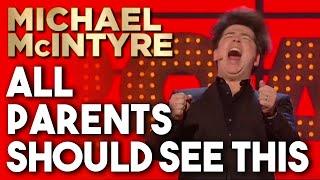 All Parents Should See This | Michael McIntyre Stand Up Comedy