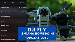 DJI FLY - aktualizacja punktu bazowego (Home Point) podczas lotu