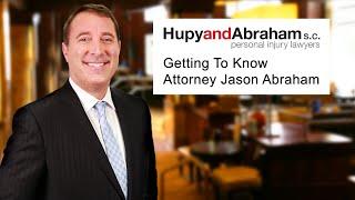 Attorney Jason Abraham - Managing Partner of Hupy and Abraham, S.C.