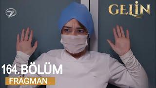 Gelin 164.Bölüm Fragmanı | Sıla Metin'i Kaçırabilecek Mi!