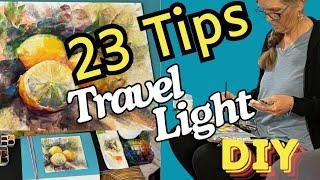 23 Tips for a lightweight gouache or watercolor setup.