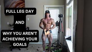 FULL LEG DAY//HOW TO BECOME A SUCCESSFUL MAN AND WHAT IS HOLDING YOU BACK