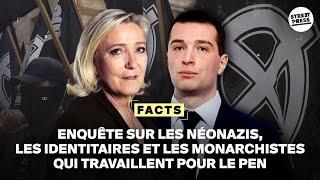 Le vrai visage du RN : révélations sur les extrémistes du parti de Bardella | FACTS