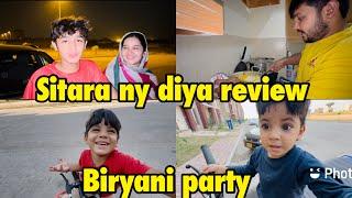 Sitara ny diya review | Biryani party .. babar akbar vlog