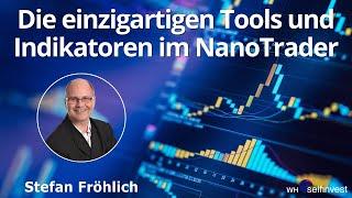 Die einzigartigen Tools und Indikatoren im NanoTrader