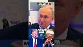 Putin reveals why he's afraid of Donald Trump's presidency