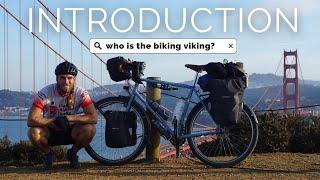 Who is 'The Biking Viking' ? [Alaska to Argentina Introduction]