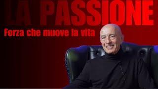 La Passione | Forza che muove la vita | PSICHIATRA