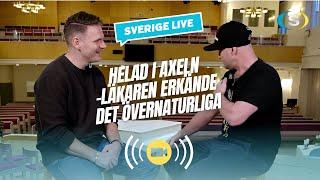 HELAD I AXELN - LÄKAREN ERKÄNDE DET ÖVERNATURLIGA - Andreas Flodén, 25.01.23