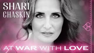 Shari Chaskin - AT WAR WITH LOVE (composed by Michael Caruso)