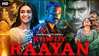 Rowdy Raayan Full Movie In Hindi Dubbed | Dhanush | Dushara Vijayan | Facts & Review