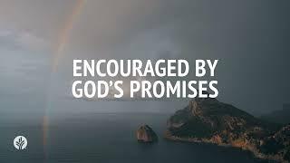 Encouraged by God's Promises | Audio Reading | Our Daily Bread Devotional | December 9, 2024