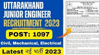 Uttarakhand Junior Engineer Recruitment Notification OUT|| UKPSC New Govt Job Vacancy 2023||