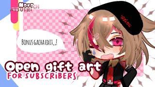 [Closed]  Gift art for subscribers,,!  by : Nara | Gacha club,,