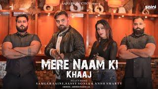 Mere Naam Ki Khaaj Official Music Video || Sameer Saini || Ansh Smarty || Harandar Nagar