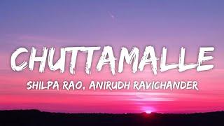 Chuttamalle Lyrics - DEVARA Part 1 | Shilpa Rao, Anirudh Ravichander