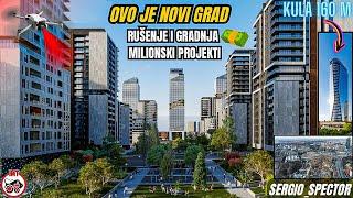 OVO JE NOVI GRAD NA NOVOM BEOGRADU, Milionski PROJEKTI, KULE i Hoteli, Gradilišta i radovi #beograd