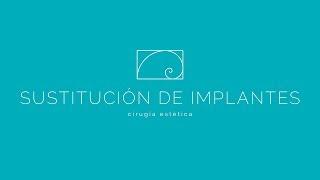 Cirugía Plástica Barcelona Institut Ruiz Castilla - Sustitución de implantes