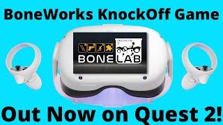 BONEWORKS CLONE ON QUEST 2 NOW and IT'S FREE! BoneLab Quest 2 knockoff