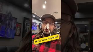 Nose wax?! Nooo Waaay! #wow