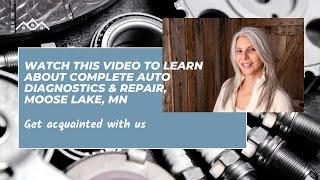 About Us -Complete Auto Diagnostics & Repair, Moose Lake, MN